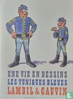 Blauwbloezen, De - Les Tuniques Bleues-Une Vie en Dessins..., Boeken, Eén stripboek, Verzenden, Zo goed als nieuw, Cauvin, Raoul.
