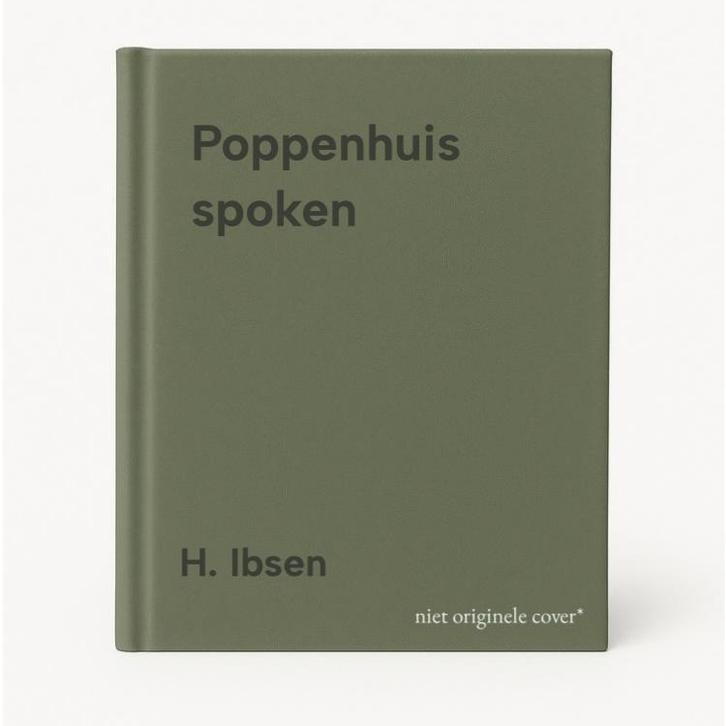 Poppenhuis spoken 9789023405511 H. Ibsen, Boeken, Overige Boeken, Gelezen, Verzenden
