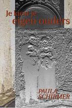 Je kiest je eigen ouders 9789059741874 P. Schirmer, Verzenden, Gelezen, P. Schirmer