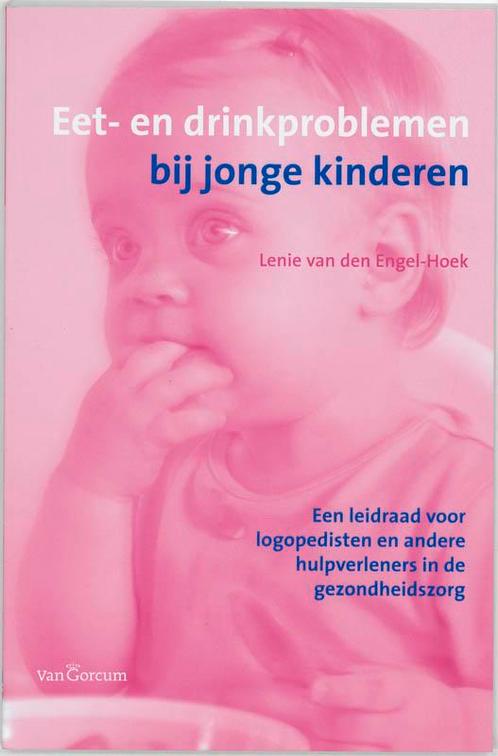 Eet En Drinkproblemen Bij Jonge Kinderen 9789023242451, Boeken, Wetenschap, Zo goed als nieuw, Verzenden