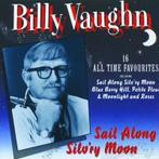 cd - Billy Vaughn - Sail Along Silvry Moon, Verzenden, Zo goed als nieuw