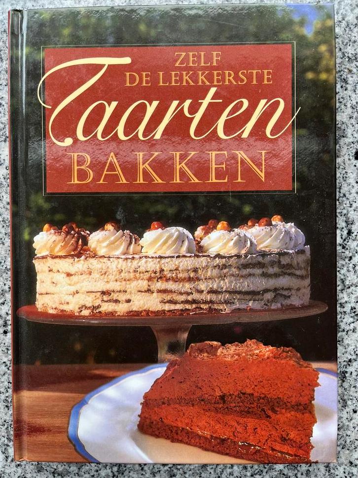 Zelf de lekkerste taarten bakken, Boeken, Kookboeken, Europa, Gelezen, Taart, Gebak en Desserts, Verzenden