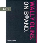 Wally Olins On Brand 9780500285152 Wally Olins, Boeken, Verzenden, Zo goed als nieuw, Wally Olins