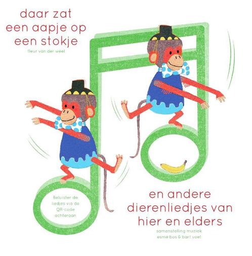Daar zat een aapje op een stokje en andere dierenliedjes van, Boeken, Kinderboeken | Baby's en Peuters, Gelezen, Verzenden