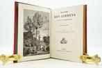 Arthur Mangin - Histoire Des Jardins Anciens Et Modernes -, Antiek en Kunst