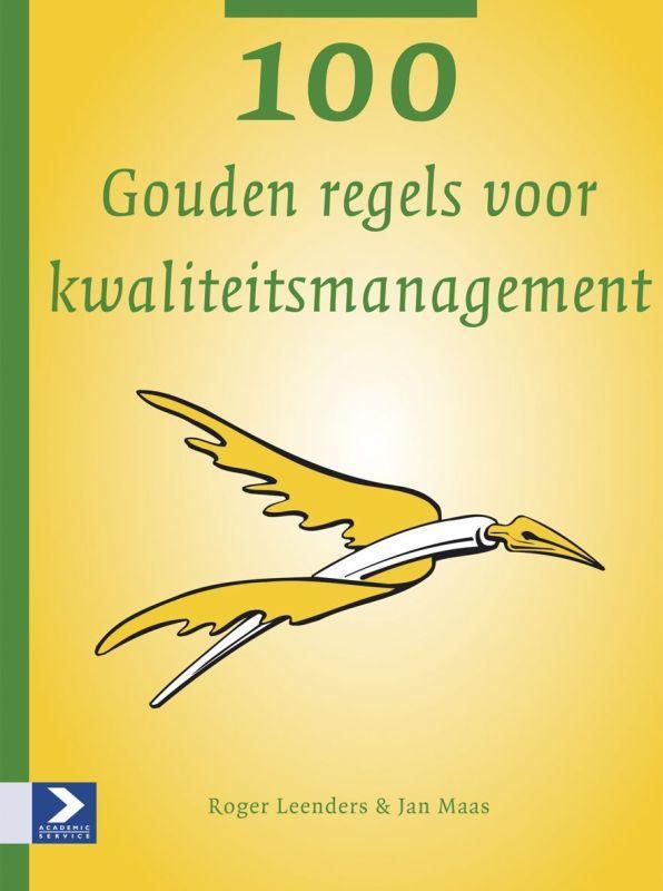 100 Gouden regels voor kwaliteitsmanagement 9789052616377, Boeken, Economie, Management en Marketing, Gelezen, Verzenden
