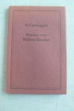 Gesigneerd; Simon Carmiggelt - Notities over Willem Elsschot, Antiek en Kunst