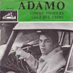 vinyl single 7 inch - Adamo - Comme Toujours / Ceux Que J..., Cd's en Dvd's, Vinyl Singles, Verzenden, Zo goed als nieuw