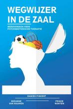 Wegwijzer in de zaal   werkvormen voor de psyc 9789463892919, Boeken, Zo goed als nieuw