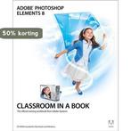 Adobe Photoshop Elements 8 Classroom in a Book 9780321660329, Verzenden, Gelezen, Adobe Creative .