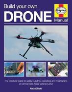 Build Your Own Drone Manual 9780857338136 Alex Elliott, Verzenden, Zo goed als nieuw, Alex Elliott