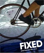 Fixed: Global Fixed-Gear Bike Culture, Andrew Edwards, Max, Boeken, Motoren, Gelezen, Andrew Edwards, Max Leonard, Verzenden