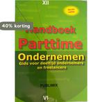 Handboek Parttime Ondernemen 9789074312202 P.C. Bosman, Verzenden, Gelezen, P.C. Bosman