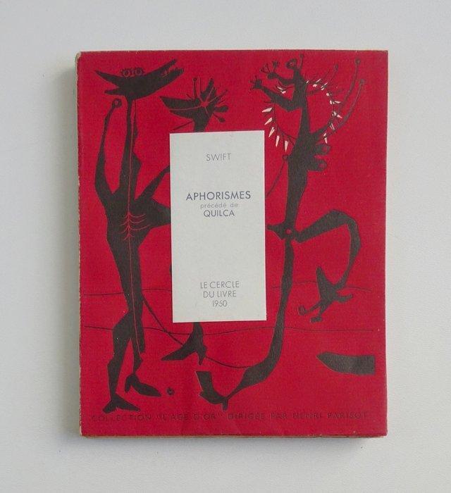 Jonathan Swift - Aphorismes précédé de Quilca [EO sur vélin,, Antiek en Kunst, Antiek | Boeken en Bijbels