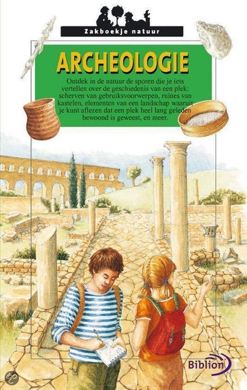 Archeologie 9789054833130 Christine Dieulafait, Boeken, Kinderboeken | Jeugd | 13 jaar en ouder, Gelezen, Verzenden