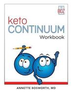9781736166123 ketoCONTINUUM Workbook The Steps to be Cons..., Boeken, Gezondheid, Dieet en Voeding, Verzenden, Nieuw, Annette Bosworth