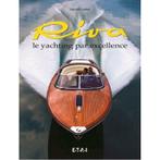 Riva le yachting par excellence