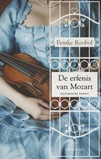 De erfenis van Mozart 9789026339271 Femke Roobol, Verzenden, Gelezen, Femke Roobol