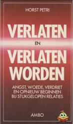 VERLATEN EN VERLATEN WORDEN 9789026311857 H. Petri, Boeken, Verzenden, Zo goed als nieuw, H. Petri
