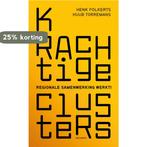 Krachtige clusters 9789083296302 Henk Folkerts, Verzenden, Zo goed als nieuw, Henk Folkerts
