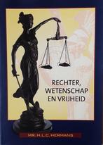 Rechter, wetenschap en vrijheid 9789033005145 H. Hermans, Verzenden, Zo goed als nieuw, H. Hermans
