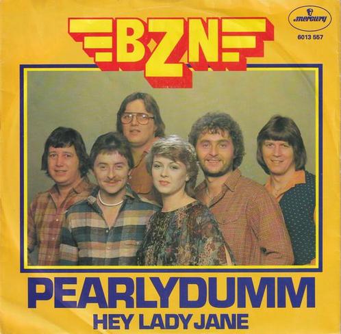 vinyl single 7 inch - BZN - Pearlydumm, Cd's en Dvd's, Vinyl Singles, Zo goed als nieuw, Verzenden