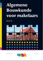 9789006701012 Algemene bouwkunde voor makelaars Deel A, Boeken, Verzenden, Zo goed als nieuw, A.H.L.G. Bone
