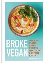 Broke Vegan 9780600636984 Saskia Sidey, Verzenden, Zo goed als nieuw, Saskia Sidey