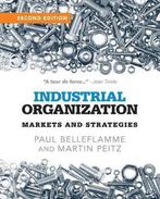 9781107687899 Industrial Organization 2nd ED | Tweedehands, Boeken, Schoolboeken, Verzenden, Zo goed als nieuw, Paul Belleflamme