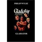 Gladiator by Philip Wylie (Paperback), Boeken, Overige Boeken, Gelezen, Philip Wylie, Verzenden