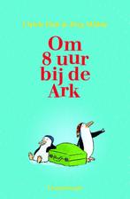 Om 8 uur bij de Ark 9789047700197 Ulrich Hub, Boeken, Kinderboeken | Jeugd | onder 10 jaar, Gelezen, Ulrich Hub, Verzenden