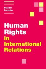 Human Rights in International Relations 9780521629997, Zo goed als nieuw