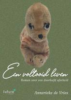 Een voltooid leven 9789492939241 Annerieke De Vries, Verzenden, Zo goed als nieuw, Annerieke De Vries