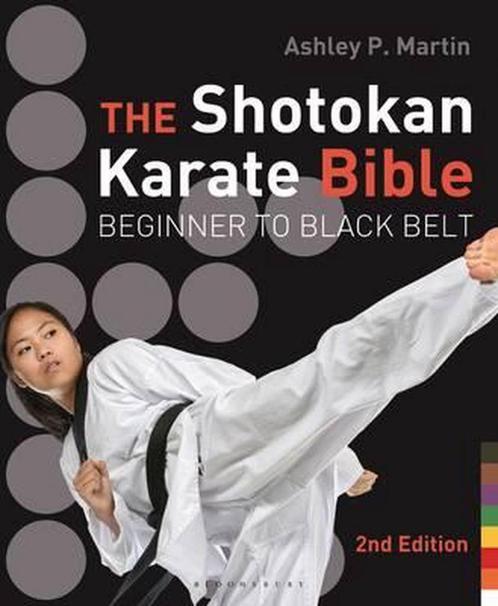 9781472914125 Shotokan Karate Bible 2nd Ed | Tweedehands, Boeken, Schoolboeken, Zo goed als nieuw, Verzenden