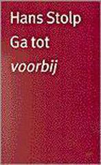 Ga tot voorbij 9789024292622 STOLP, Verzenden, Zo goed als nieuw, STOLP