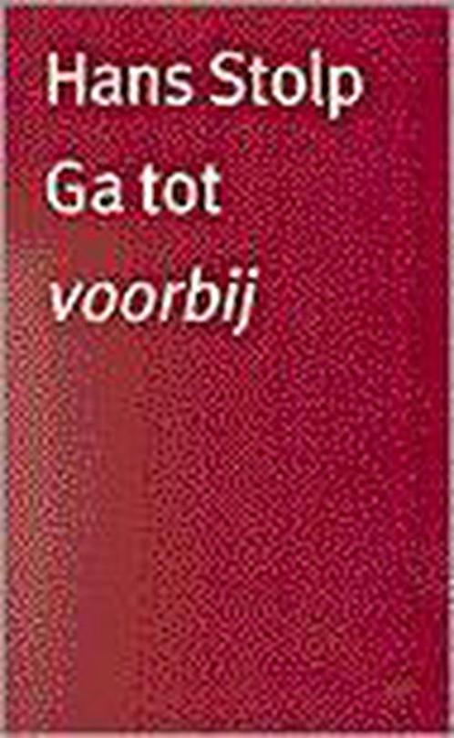 Ga tot voorbij 9789024292622 STOLP, Boeken, Gedichten en Poëzie, Zo goed als nieuw, Verzenden