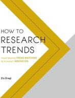 Boek How to Research Trends 9789063694333, Verzenden, Zo goed als nieuw