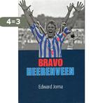 Bravo Heerenveen 9789491536823 Edward Jorna, Verzenden, Gelezen, Edward Jorna