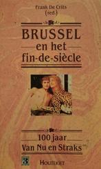Brussel en het fin-de-siecle 9789052402178, Verzenden, Gelezen, Frank De Crits (red.)