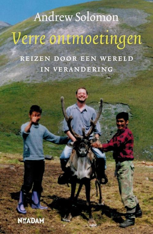 Verre ontmoetingen (9789046821527, Andrew Solomon), Boeken, Reisverhalen, Nieuw, Verzenden