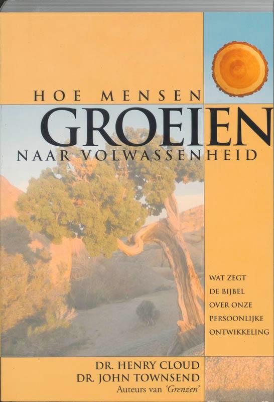 HOE MENSEN GROEIEN NAAR VOLWASSENHEID 9789076193076 H. Cloud, Boeken, Godsdienst en Theologie, Zo goed als nieuw, Verzenden