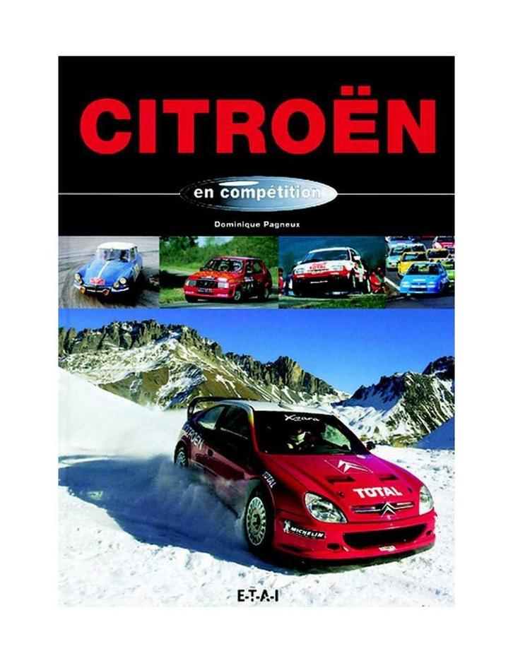 Citroën en compétition, Boeken, Auto's | Boeken, Algemeen, Zo goed als nieuw, Verzenden