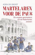 Martelaren Voor De Paus |  NIEUW | De Groot, Koen | 97890446, Ophalen of Verzenden, Nieuw, De Groot, Koen