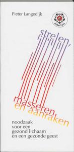 Strelen, masseren en aanraken / Ankertjes / 218 P. Langedijk, Boeken, Verzenden, Gelezen, P. Langedijk