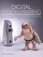 9781785005855 Digital Modelmaking Helen Lansdown, Verzenden, Nieuw, Helen Lansdown