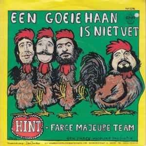 vinyl single 7 inch - Hint - Farce Majeur Team - Een Goei..., Cd's en Dvd's, Vinyl Singles, Zo goed als nieuw, Verzenden