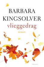 Vlieggedrag 9789020412888 Barbara Kingsolver, Boeken, Verzenden, Gelezen, Barbara Kingsolver