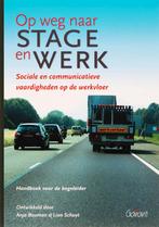 Op weg naar stage en werk Handboek begeleider 9789044121421, Gelezen, [{:name=>'Anna Bouman', :role=>'A01'}, {:name=>'L. Schuyt', :role=>'B06'}]