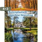 Buitenplaatsen op de Utrechtse Heuvelrug 9789053455272, Boeken, Verzenden, Zo goed als nieuw, Anne Van Rooij-Van Wijngaarden