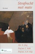 Strafrecht met mate, 9789013089424, Boeken, Verzenden, Zo goed als nieuw, Studieboeken